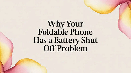Why Your Foldable Phone Has a Battery Shut Off Problem — explained on FoldifyCase