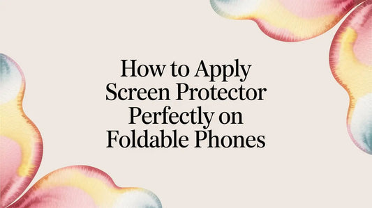 How to apply screen protector perfectly on foldable phones — step-by-step guide on FoldifyCase